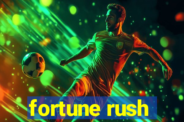 fortune rush