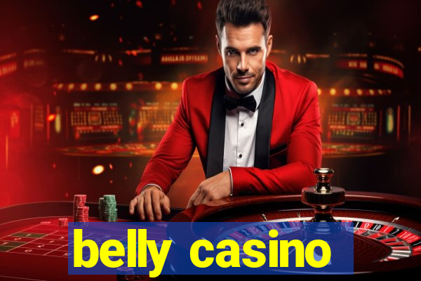 belly casino