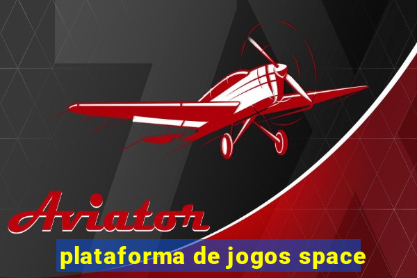 plataforma de jogos space