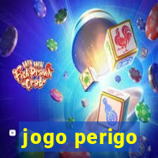 jogo perigo