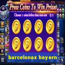 barcelonax bayern