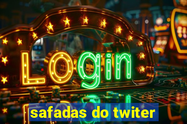 safadas do twiter