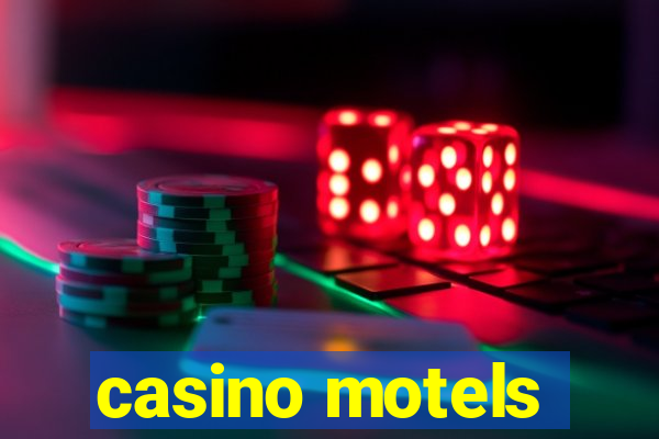 casino motels