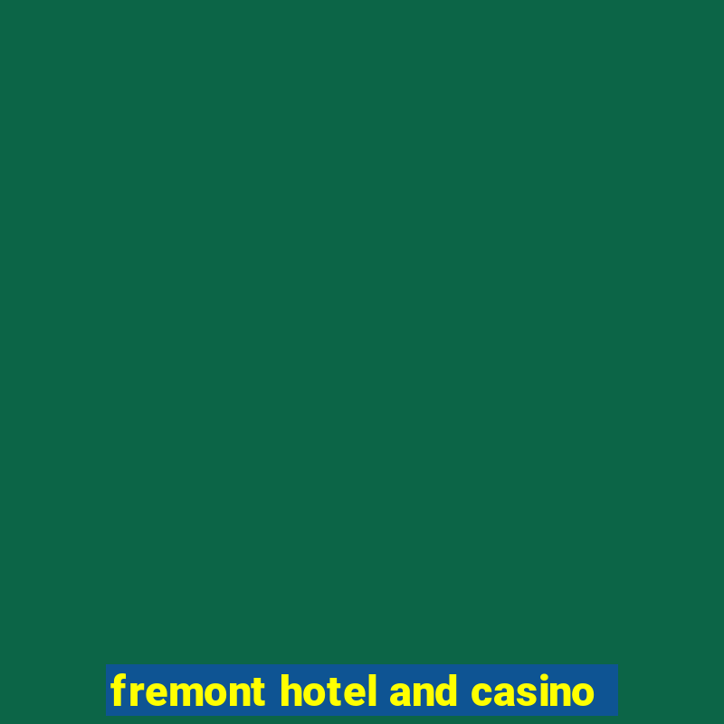 fremont hotel and casino