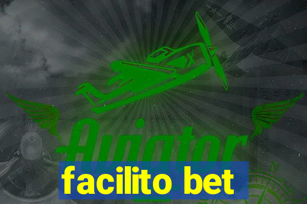 facilito bet