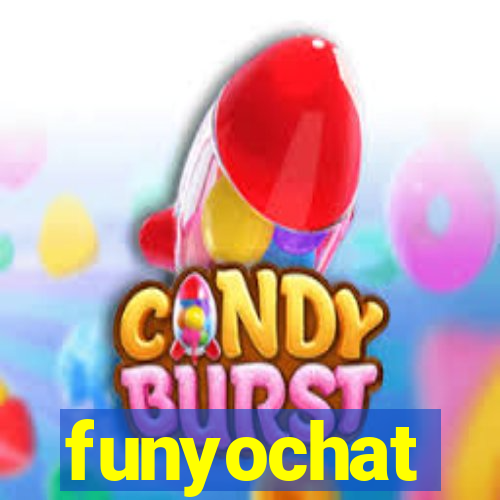 funyochat