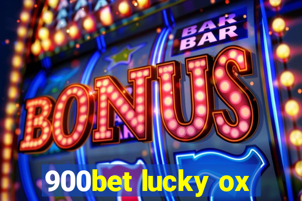 900bet lucky ox