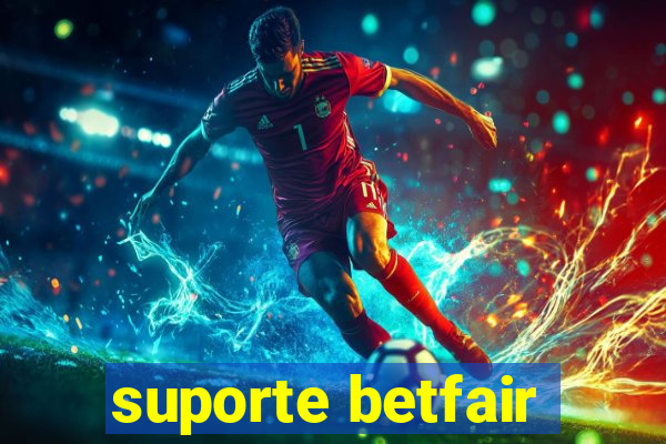 suporte betfair