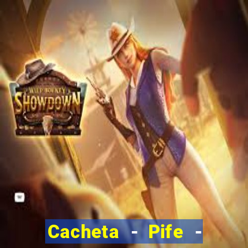 Cacheta - Pife - Jogo online