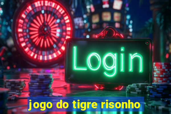 jogo do tigre risonho