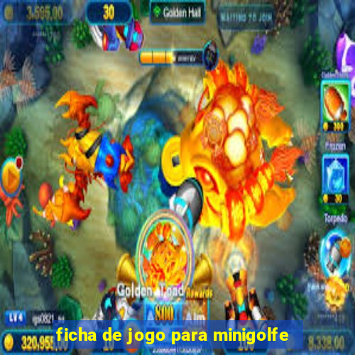 ficha de jogo para minigolfe