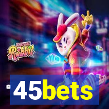 45bets