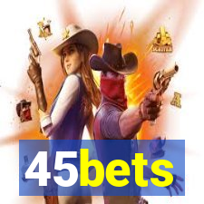 45bets