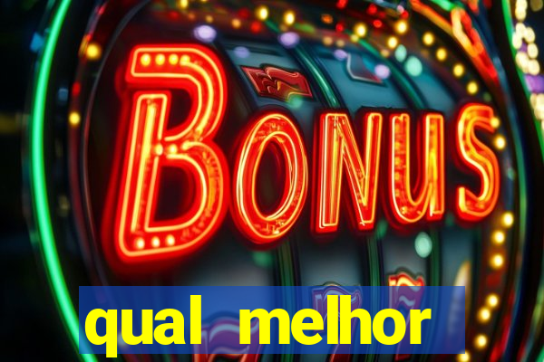 qual melhor plataforma para jogar cassino