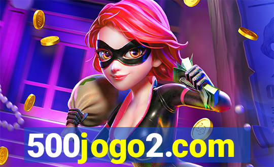 500jogo2.com