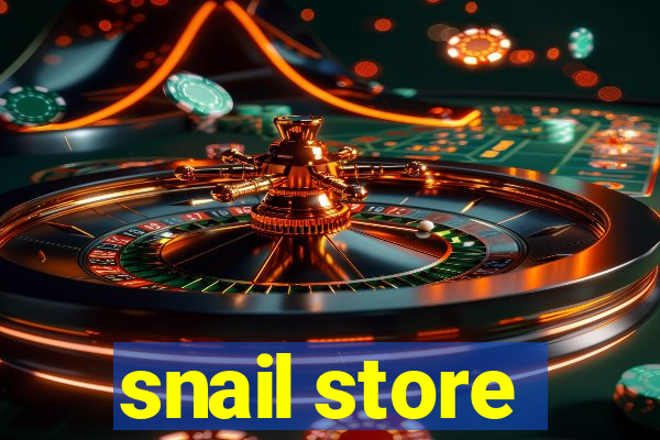 snail store