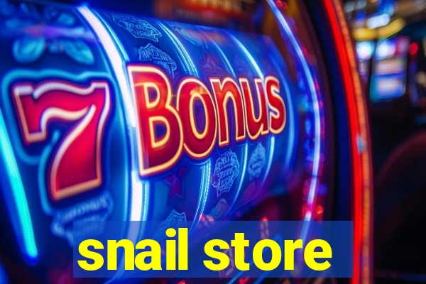 snail store