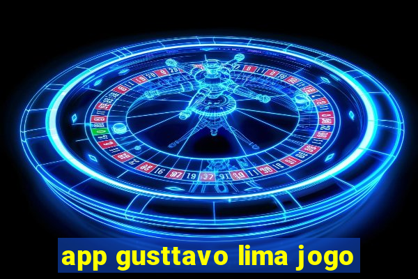 app gusttavo lima jogo