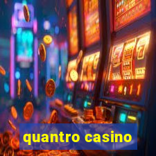 quantro casino