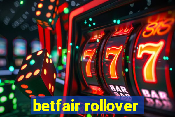 betfair rollover