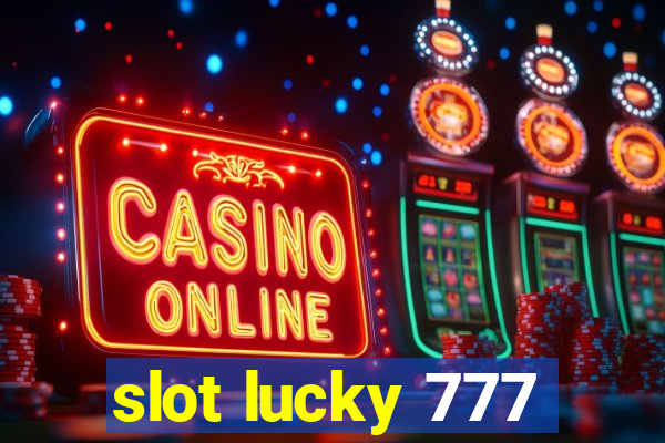 slot lucky 777