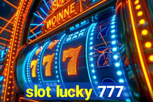 slot lucky 777