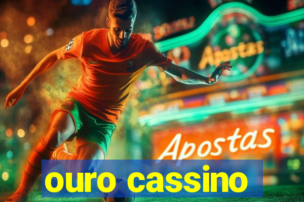 ouro cassino