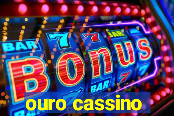 ouro cassino