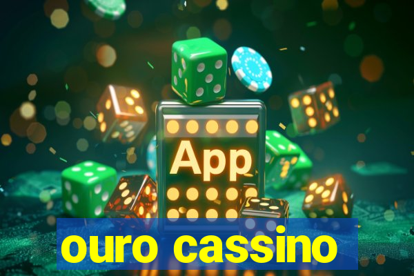 ouro cassino