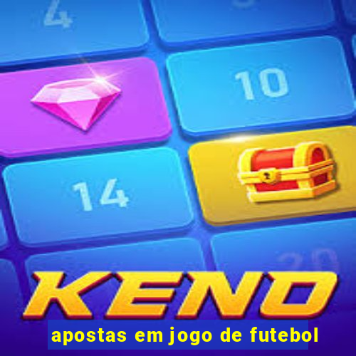 apostas em jogo de futebol