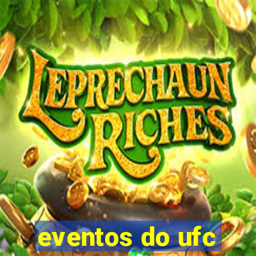 eventos do ufc