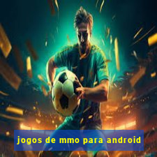 jogos de mmo para android