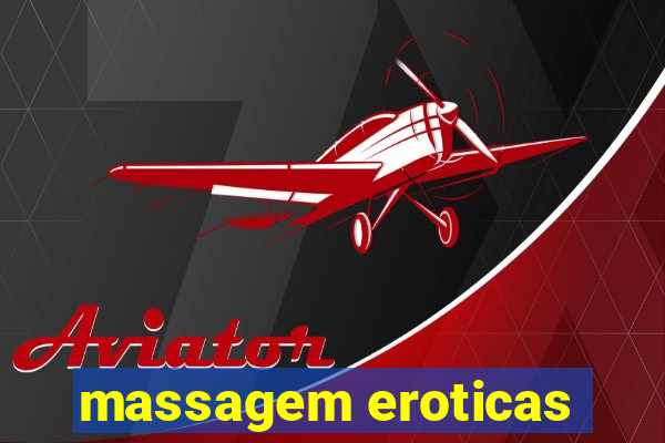 massagem eroticas