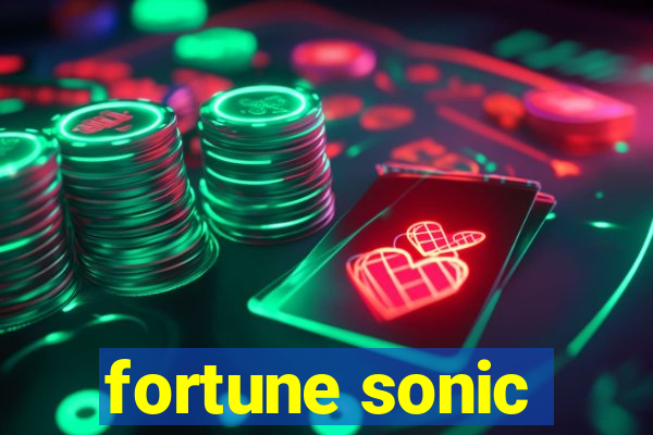 fortune sonic