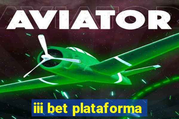 iii bet plataforma