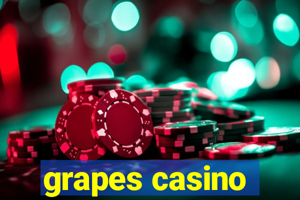 grapes casino