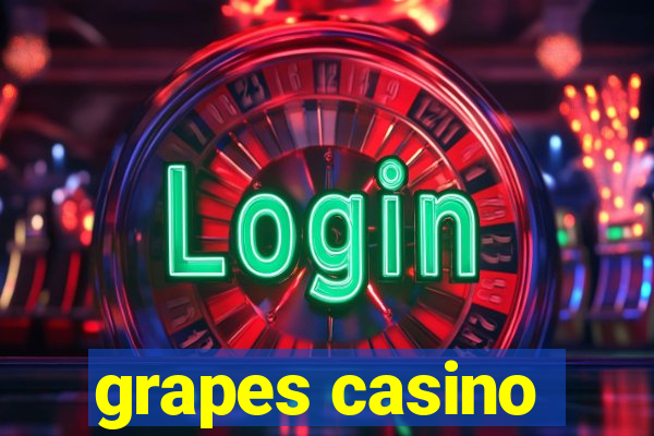 grapes casino