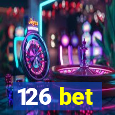 126 bet