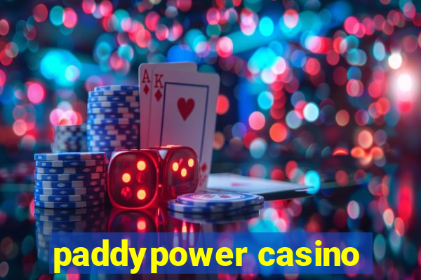 paddypower casino