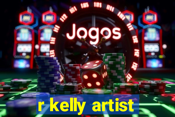 r kelly artist