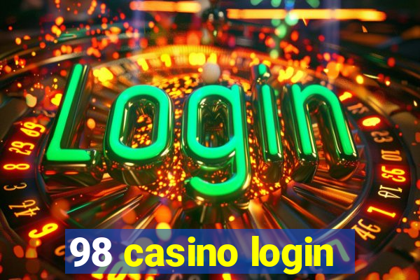 98 casino login