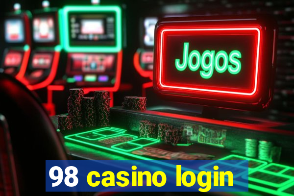 98 casino login