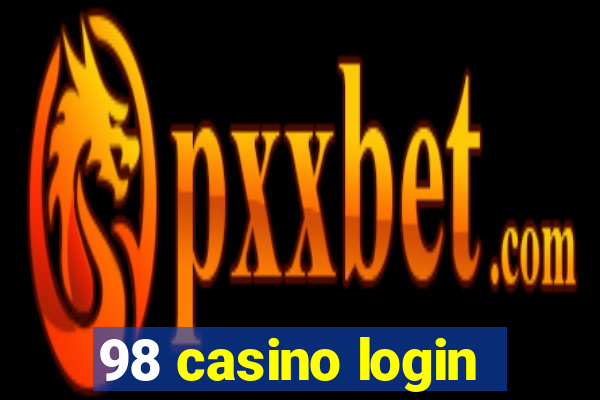 98 casino login