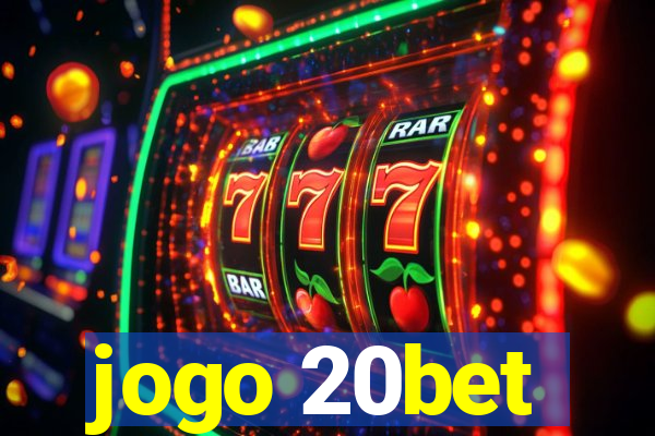 jogo 20bet