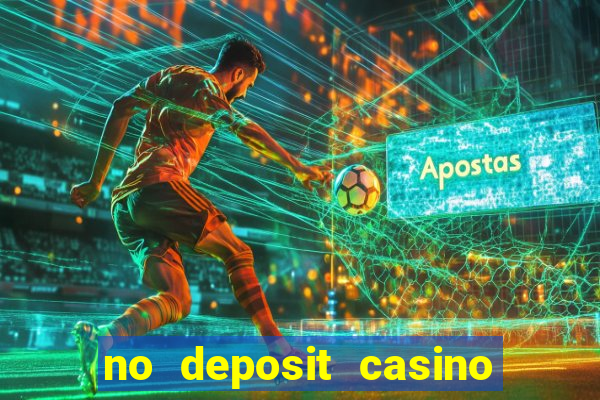 no deposit casino bonus code