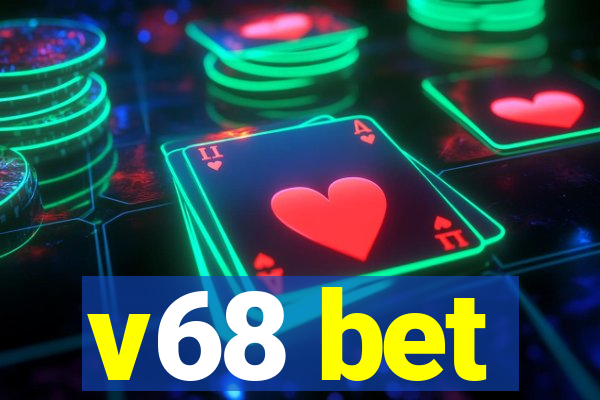 v68 bet