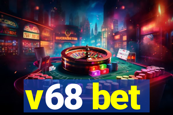 v68 bet