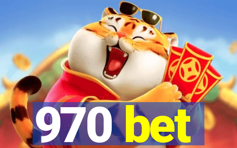 970 bet