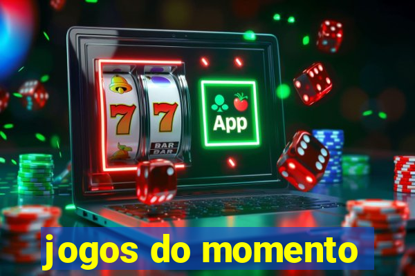 jogos do momento