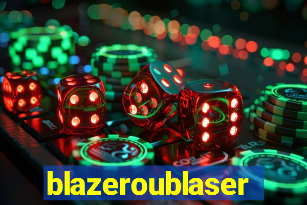 blazeroublaser